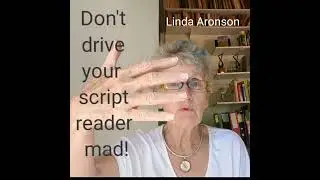 Don't drive your script readers mad!