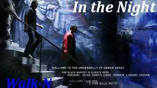 Walk-N - In the night