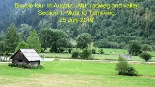 Bicycle tour in Austria - Mur radweg and valley. Section 1: Muhr to Tamsweg.