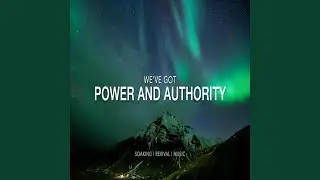 We've got power and authority
