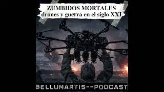 ZUMBIDOS MORTALES: el sonido del campo de batalla. Drones, enjambres y la guerra del siglo XXI