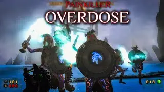 Painkiller: Overdose (2007) - Walkthrough - Full Game - No Commentary