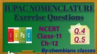 Class11|ch12|QUESTIONS based on IUPAC|Some Basic Properties Of Organic Compounds