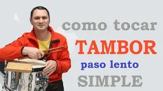 Como tocar el Tambor - paso de tambor