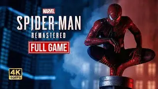 Marvel's Spider-Man Remastered PC - Full Game Walkthrough [4K 60FPS Ultra Ray Tracing]