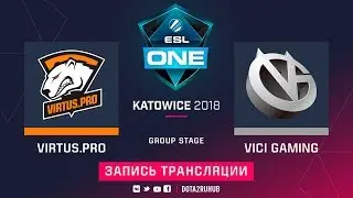 Virtus.pro vs Vici Gaming, ESL One Katowice,Grand Final, game 2 [Maelstorm, LighTofHeaveN]