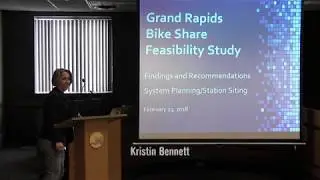 Lunch and Learn Series - Bike Share Feasibility - Kristin Bennett