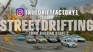 TrueDriftFactory 2015 STAGE 2 TEASER STREET DRIFT FROM RUSSIAN HD