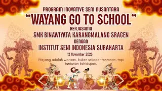 Wayang Go To School SMK Binawiyata Karangmalang Sragen