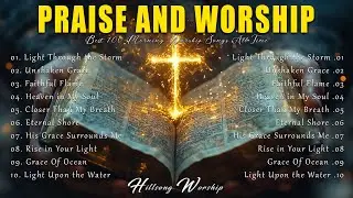 🌈 Top 100 Christian Worship Songs 2025 ✝ Morning Gospel & Prayer Music