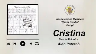 Cristina - Marcia sinfonica di Aldo Paternò