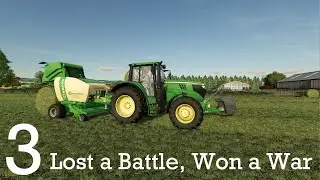 Lost a Battle, Won a War - E3 - Realistic Series - Farming Simulator 22 - FS22