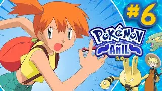 MISTY NO ME REVIENTES POR FAVOR | POKEMON A&Ntilde;IL 3.0 #6