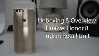 Huawei Honor 8 Unboxing & Overview (Feat. Xiaomi Mi5)