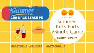 Summer Kitty Party Action Game #GoaWaleBeachPe| Pool Party Verbal Game| Prachi Game Ideas