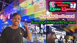 Kurnool Khana Khazana - New Street for Food Lovers! 🤪 - Kurnool City - Syed Haris Bokhari Vlogs