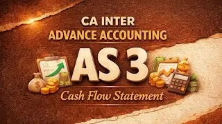 AS 3⚡ INDIRECT METHOD✨ CASH FLOW STATEMENT ⚡ CA INTER AS IN TAMIL 🎯
