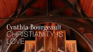 The Epicenter of Christianity is Love: A Sermon by Cynthia Bougeault