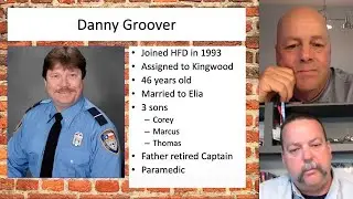 Firefighter LODD Review: Danny Groover