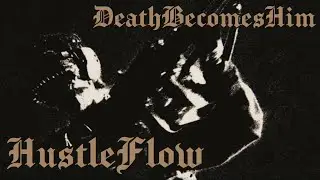 BONES &mdash; Hustle&Flow &laquo;DeathBecomesHim&raquo; | ПЕРЕВОД