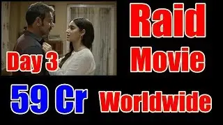 Raid Movie Worldwide Collection Day 3