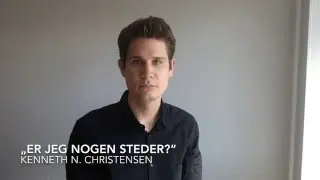 Filmen : 5 digte om ego og eksistens : Kenneth N. Christensen