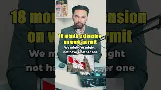 18 month extension on work permit #jassidhandian #english #canadaimmigration #news