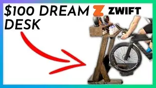 $100 ULTIMATE Dream Zwift Desk Setup DIY