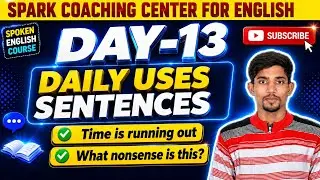 DAY- 13 || Daily Uses Sentences || English || Practice