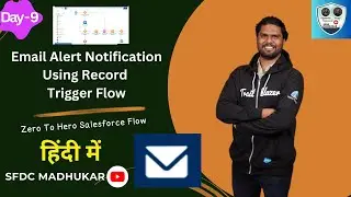 Send Email Notifications using Record Trigger Flow | Email Alert in Flow