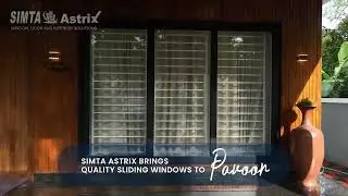 Smart Living Begins in Pavoor | Simta Astrix uPVC Windows & Doors  | uPVC doors | Simta Astrix