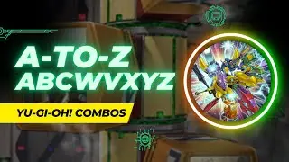 Yu-Gi-Oh! A-to-Z Combo 2025 (Post DP: Duelist of Brilliance) - AtoZ Union Combos 2025
