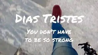 Dias Tristes (You Don't Have To Be So Strong) - Mike Reis (Lyric Video)