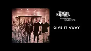 Silesian Hammond Group feat.Bruce Katz - Give It Away [Official Music Video]