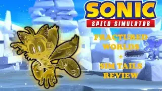 VISITING ALL WORLDS FOR SIM SILVER QUEST & SIM TAILS REVIEW - SONIC SPEED SIMULATOR