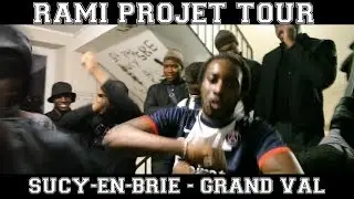 Rami Projet Tour : En direct de Sucy-en-Brie - Grand Val (Cité Verte - Fosse Rouge) (94370)