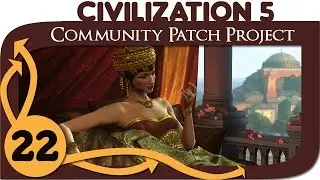 Civilization 5 - Ep. 22 - Community Patch Project as Byzantium - Let's Play - Gameplay