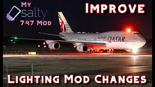 Salty 747-8i TRANSFORMED &ndash; Before & After My Ultimate Lighting Mod