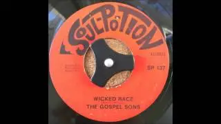 The Gospel Sons - Wicked Race