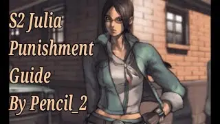 Tekken 7 Julia Punishment/Defense Guide