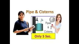 Pipe & cisterns shortcut tricks || Time & Work Part - 4 ||