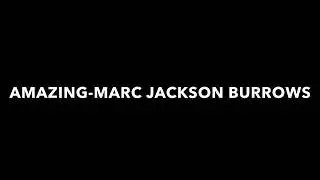 Amazing-Marc Jackson Burrows