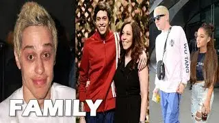 Pete Davidson Family Pictures || Father, Mother, Sister, Partner!!!