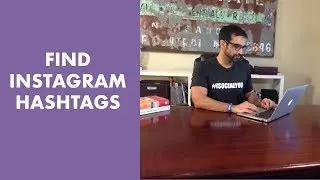 3 Tools To Find Instagram Hashtags Easily