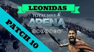 tw:arena Leonidas patch 10
