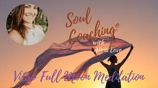 Virgo Full Moon Healing Meditation