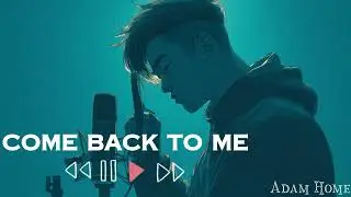 Come Back to Me 💔 Emotional Love Song | Mood Off | Love Songs 2026 | English Sad Song