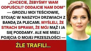 Moi teściowie postawili nam ultimatum  oddajcie dom albo będą kłopoty — wybrali niewłaściwy cel…