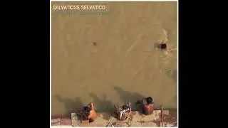 Lamayuru - Activation Contemplation/ Salvaticus Selvatico
