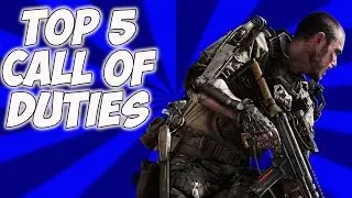 Top 5: Call of Duties
